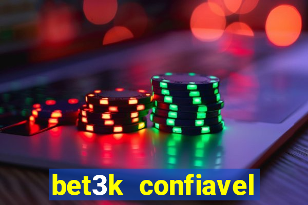 bet3k  confiavel